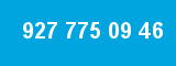 927 775 09 46